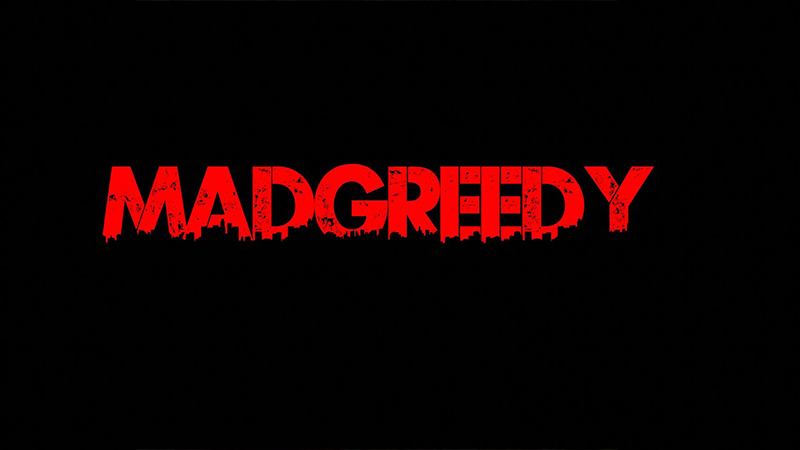 MadGreedy